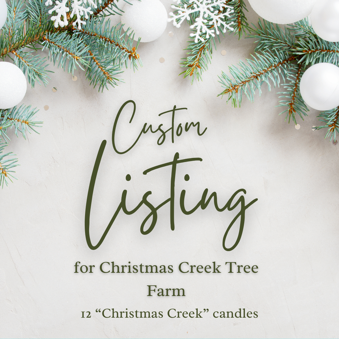 Custom Order for Christmas Creek